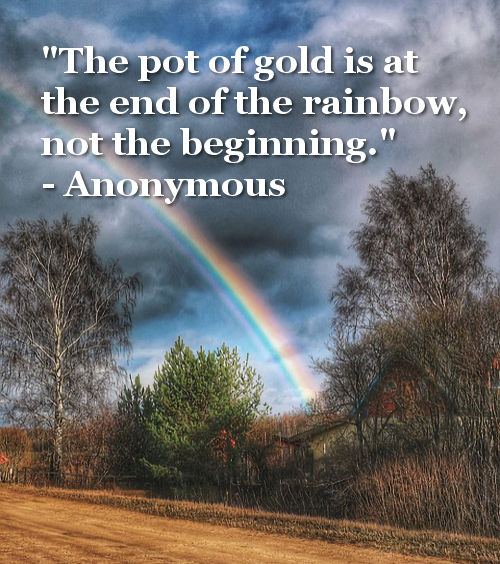 Pot Of Gold Rainbow Quotes